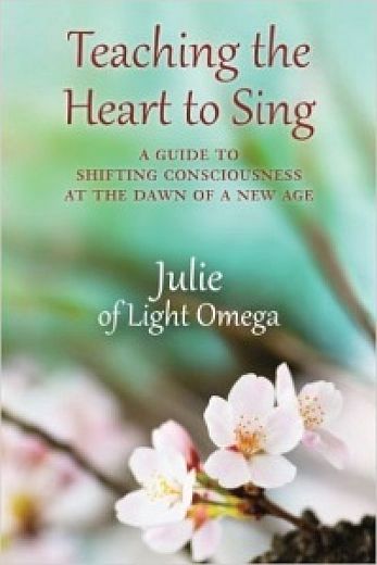 2016- TEACHING THE HEART TO SING by Julie of Light Omega.jpg