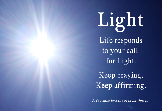 Light_Life Responds to Your Calls for Light_Julie of Light Omega_photo Johanna Raphael.jpg